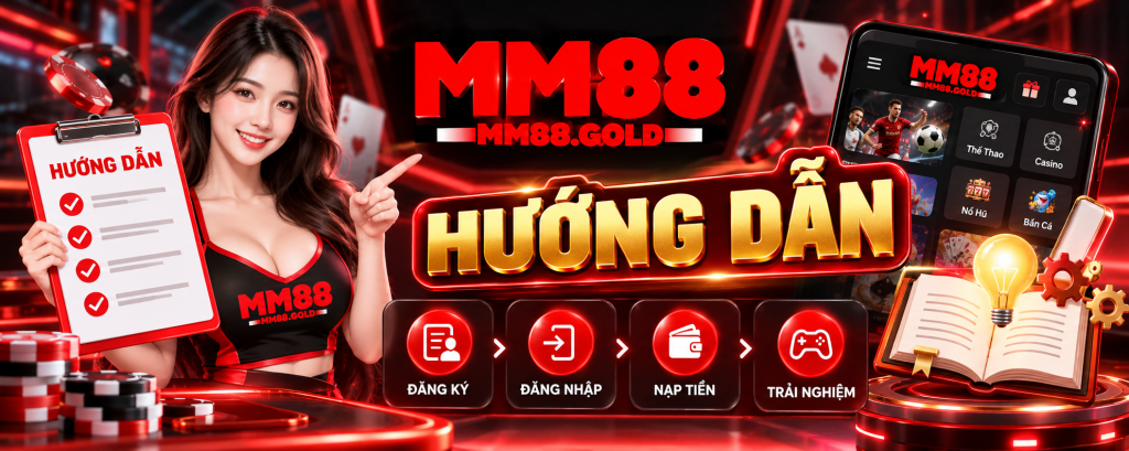 Hướng dẫn MM88 dành cho người mới